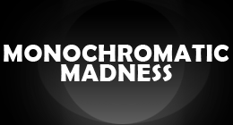 Monochromatic Madness