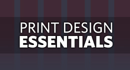 Print Design Essentials
