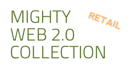 Mighty Web 2.0 Retail Collection