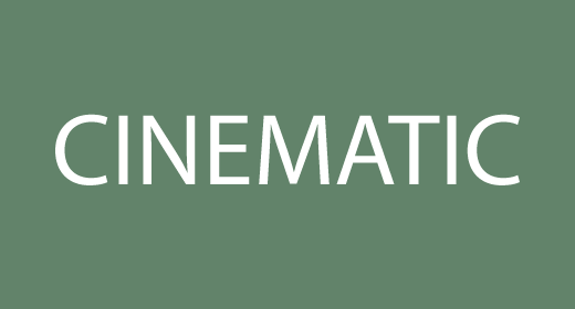 Cinematic