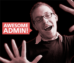 Admin = Awesome!