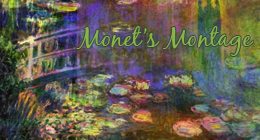 Monet's Montage