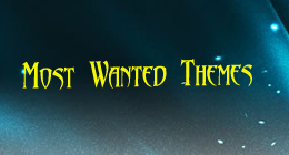Most Wanted Themes