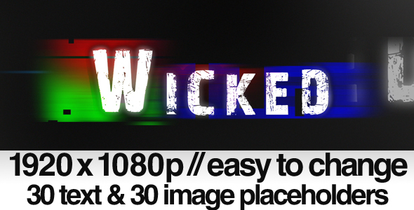 Wicked - VideoHive 140215