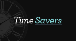 Time Savers