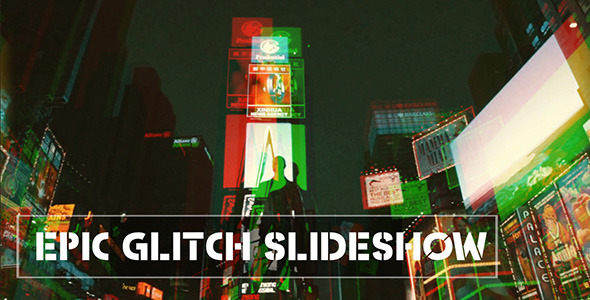 Epic Glitch Slideshow // City Opener