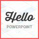 Hello PowerPoint - Multipurpose Presentation, Presentation Templates