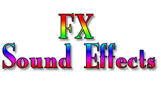 FX - Sound Effects