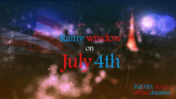 Rainy Window on July 4th