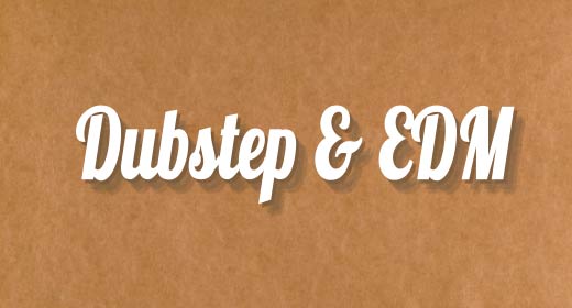 Dubstep & Electronic Dance Music