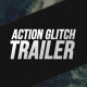 Action Glitch Trailer - VideoHive Item for Sale