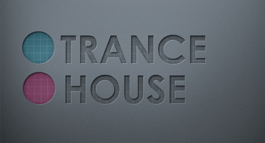Trance & House
