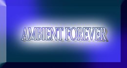 AMBIENT FOREVER