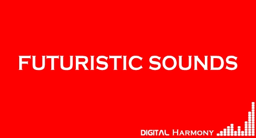 FUTURISTIC SOUNDS