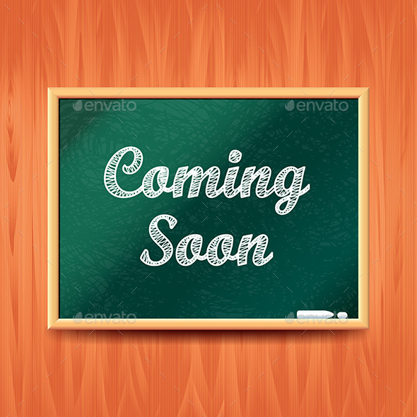 Coming Soon Concept with School Board Vector - Backgrounds Decorative