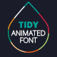 Tidy Font | An Animated Geometrical Font - VideoHive Item for Sale