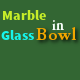 Marble in Glass Bowl Ping