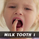 Milk Tooth No.1 - VideoHive Item for Sale
