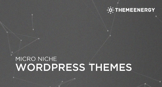 Micro Niche WordPress Themes