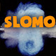 Slow Motion
