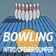 Bowling Opener-Bumper - VideoHive Item for Sale