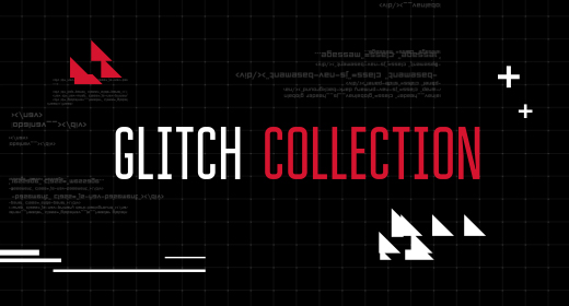 Glitch Collection