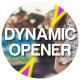 Dynamic Opener Dynamic Opener - VideoHive Item for Sale