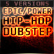 Epic Powerful Hip Hop Dubstep Epic Powerful Hip Hop Dubstep