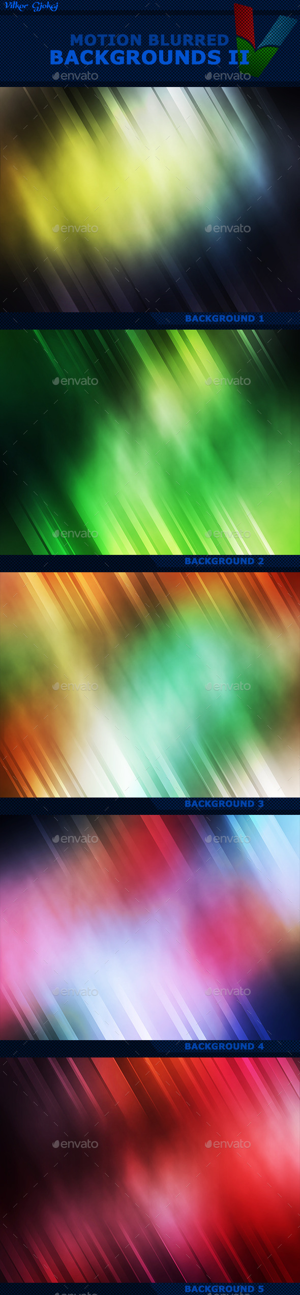Motion Blurred Backgrounds II Motion Blurred Backgrounds II