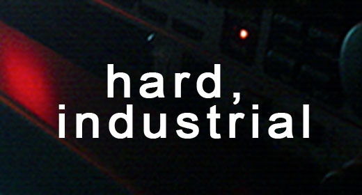 Hard, Industrial