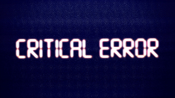 Critical Error