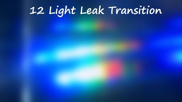 12 Light Leak Transition