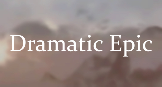 Dramatic Epic