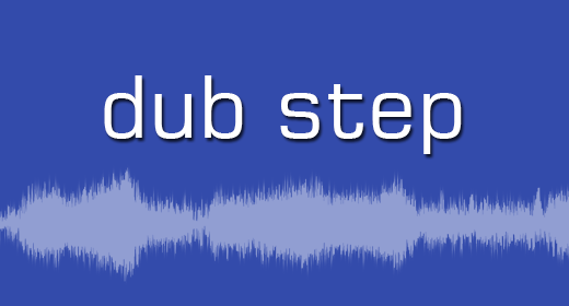 Dubstep