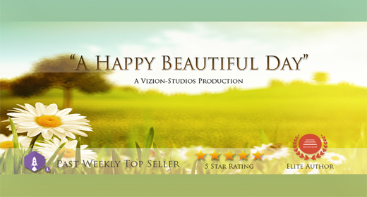 A Happy Beautiful Day