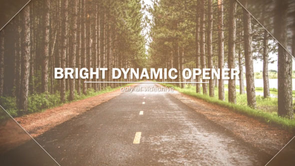 Bright Dynamic Opener