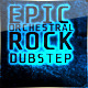 Epic Orchestral Rock Dubstep Epic Orchestral Rock Dubstep