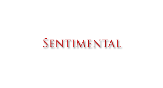 Sentimental