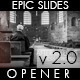 Epic Slides Opener - VideoHive Item for Sale