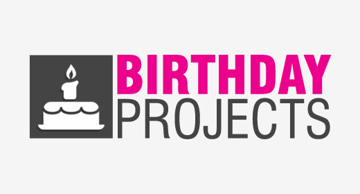Birthday Projects