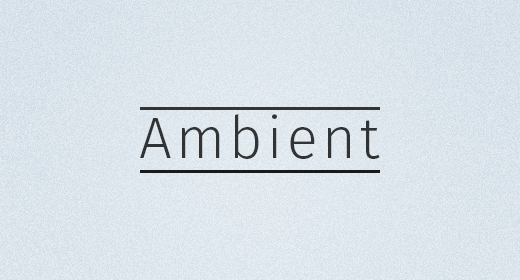 Ambient