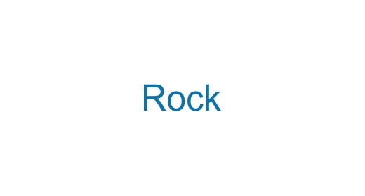 Rock