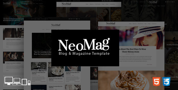 NeoMag Blog & Magazine Responsive Template NeoMag Blog & Magazine Responsive Template