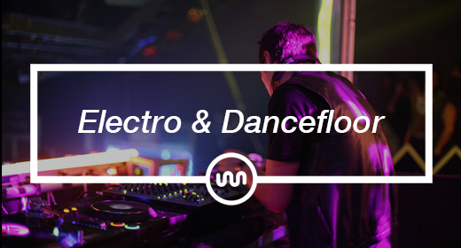 Electro & Dancefloor