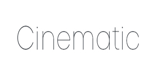 Cinematic