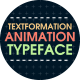 Textformation Animated Typeface - VideoHive Item for Sale