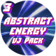 Abstract Energy VJ Pack - Part 3 - VideoHive Item for Sale
