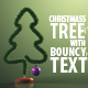 Christmas Tree with Bouncy Text Opener/Greeting - VideoHive Item for Sale