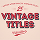 25 Animated Vintage Titles - VideoHive Item for Sale