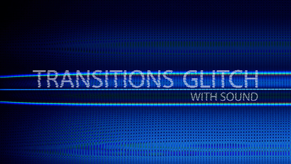 Transitions Glitch With Sound (20 Pack)